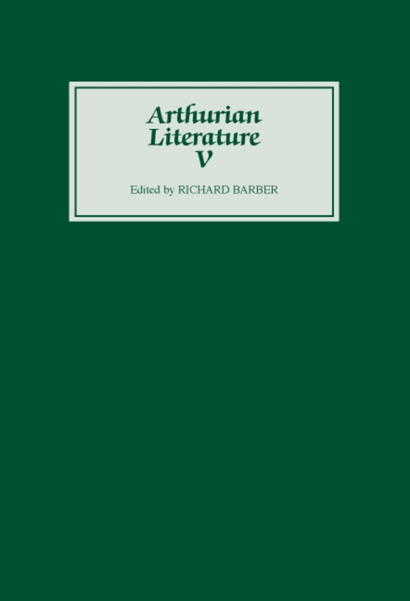 Cover image for Arthurian Literature V ISBN 9780859911917